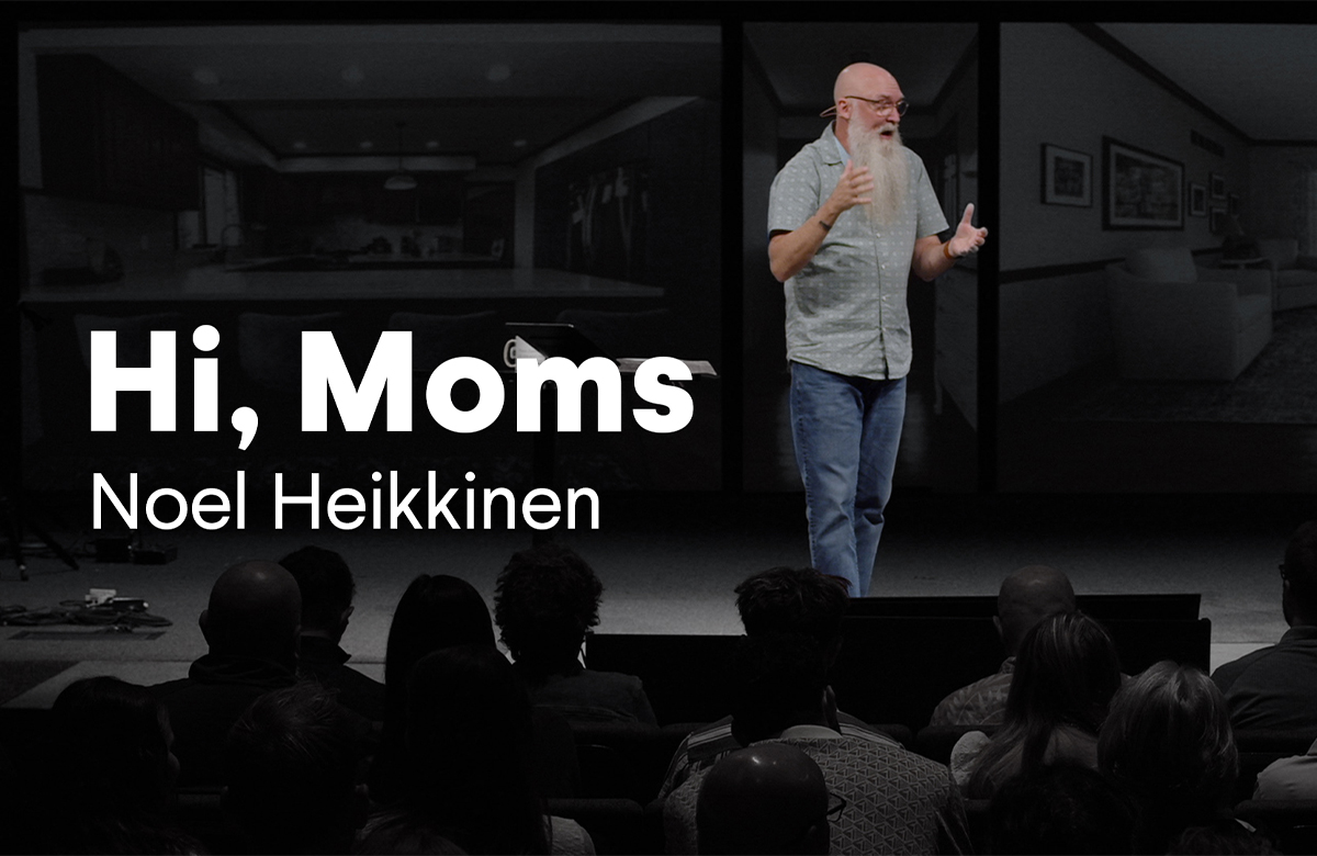 Hi, Moms