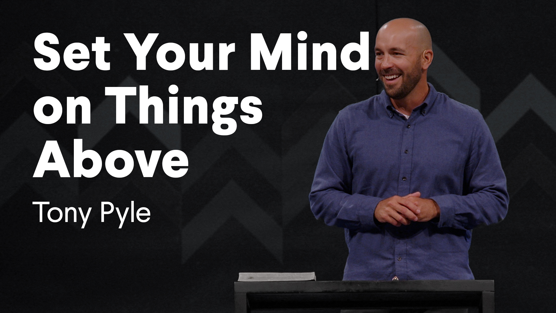 Set Your Mind on Things Above