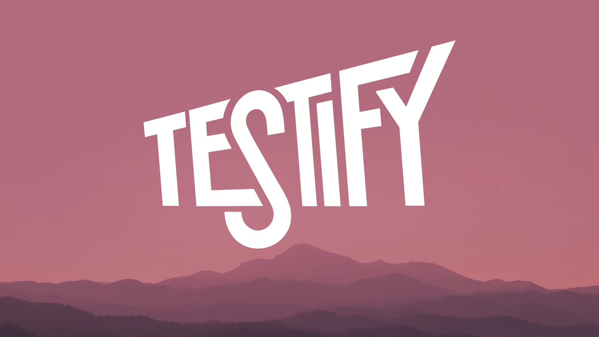 Testify