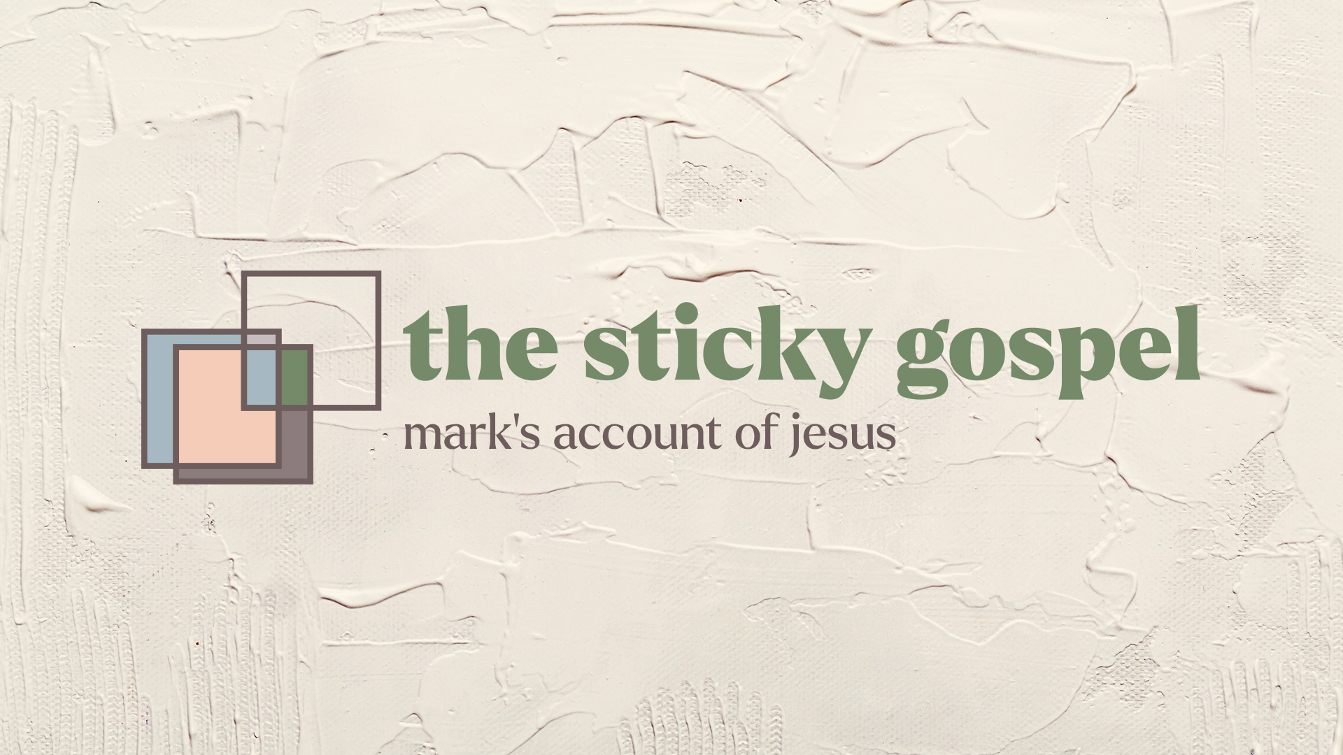 The Sticky Gospel