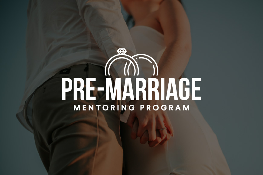 Pre-Marriage Mentorship Orientation